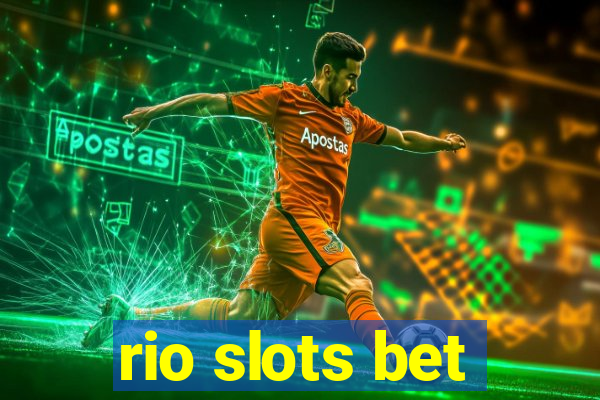 rio slots bet